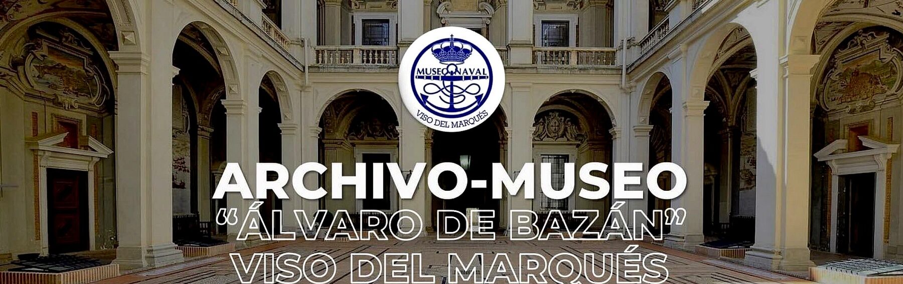 ARCHIVO-MUSEO DON ÁLVARO DE BAZÁN		Viso del Marqués	Ciudad Real	Museo