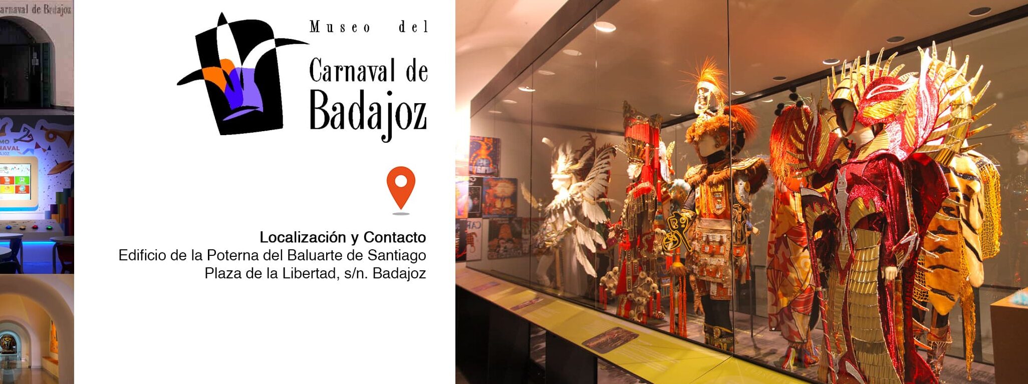 MUSEO DEL CARNAVAL DE BADAJOZ		Badajoz	Badajoz	Museo
